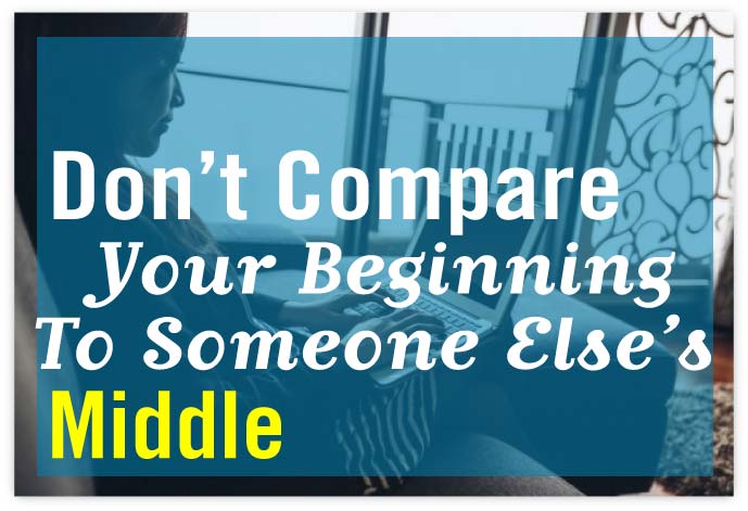 don't compare your life to someone's highlight reel